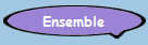 Ensemble